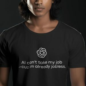 AI Can't Take My Job Tee - Y2K Fashion, Grunge Aesthetic, Cute Hoodies