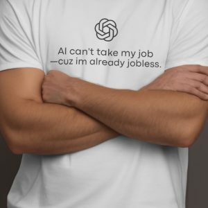 AI Can't Take My Job Tee - Y2K Fashion, Grunge Aesthetic, Cute Hoodies