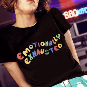 Emotionally Exhausted Tee - Y2K Fashion, Grunge Aesthetic, Coquette Style