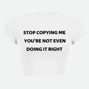 Stop Copying Me Tee - Y2K Fashion Oversized Graphic Tee for Emo & Grunge Aesthetic