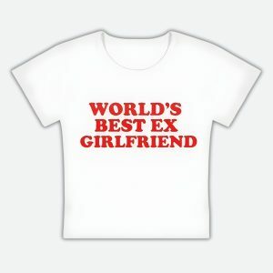 World's Best Ex Girlfriend Tee - Y2K Fashion, Grunge Aesthetic, Cute Style